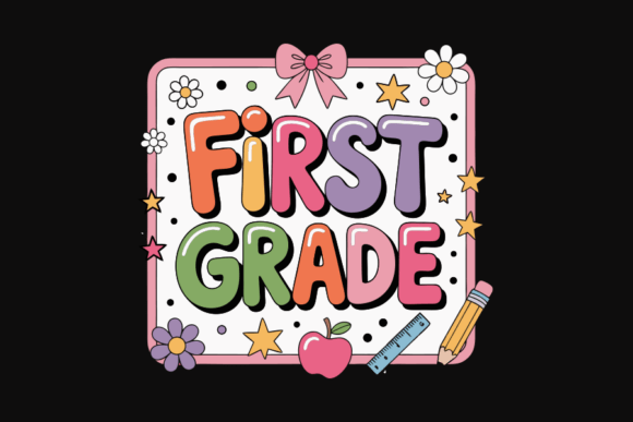 Colorful First Grade School Sign: A Vibrant Graphic for Crafts and Graphics